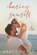 Cover: Chasing Sunsets - Amber Kelly LLC