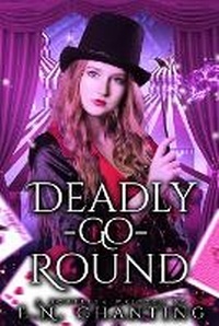 Enlarge image Cover: Deadly-Go-Round - E.N. Chanting Author