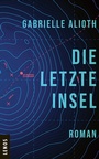 Cover: Die letzte Insel - Lenos Verlag