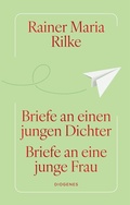 Cover: Briefe an einen jungen Dichter / Briefe an eine junge Frau - Diogenes