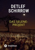 Cover: Das Selene-Projekt - tredition