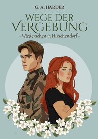 Abbildung von: Wege der Vergebung - HAMEN PUBLISHING