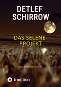Cover: Das Selene-Projekt - tredition GmbH