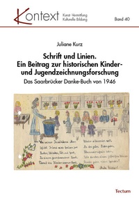Abbildung von: Schrift und Linien. Ein Beitrag zur historischen Kinder- und Jugendzeichnungsforschung - Tectum Wissenschaftsverlag