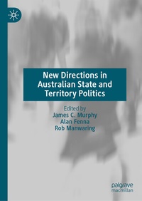 Abbildung von: New Directions in Australian State and Territory Politics - Palgrave Macmillan