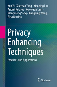 Enlarge image Cover: Privacy Enhancing Techniques - Springer