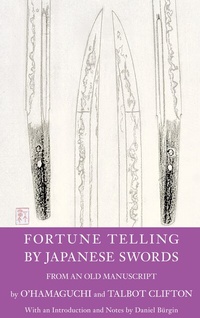 Abbildung von: Fortune Telling by Japanese Swords - BoD - Books on Demand