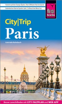 Abbildung von: Reise Know-How CityTrip Paris - Reise Know-How Verlag Peter Rump GmbH