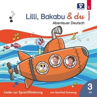 Abbildung von: Lilli, Bakabu & du - 1 Vermes-Verlag