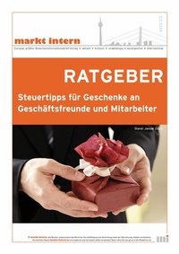 Abbildung von: Steuertipps für Geschenke an Geschäftsfreunde und Mitarbeiter - markt intern Verlag