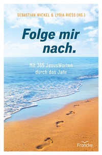 Abbildung von: Folge mir nach. - Francke-Buch