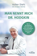 Cover: Man nennt mich Dr. Hodgkin - Francke-Buch