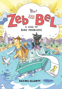 Enlarge image Cover: Zeb and Bel: A Case of Bird Problems - HarperCollins
