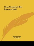 Cover: Neue Geometrie Des Raumes (1868) - Kessinger Publishing