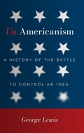 Cover: Un-Americanism - University Press of Florida
