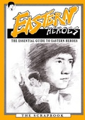 Cover: The Essential Guide to Eastern Heroes Magazine, DVD & video - EASTERN HEROES PUBLISHING