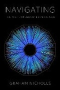 Cover: Navigating the Out-of-Body Experience - The Out-of-Body & Near Death Experience Society