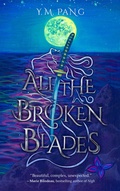 Cover: All the Broken Blades - Myriad Flames