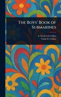Cover: The Boys' Book of Submarines - Anson Street Press