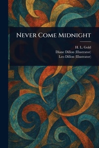 Enlarge image Cover: Never Come Midnight - Anson Street Press