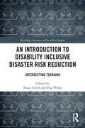 Cover: An Introduction to Disability Inclusive Disaster Risk Reduction - Routledge