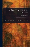 Cover: A Beacon for the Blind - Anson Street Press