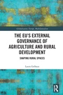 Cover: The EU's External Governance of Agriculture and Rural Development - Routledge