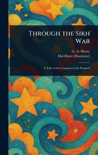 Enlarge image Cover: Through the Sikh War - Anson Street Press