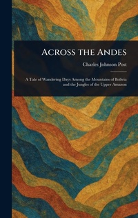 Abbildung von: Across the Andes - Anson Street Press
