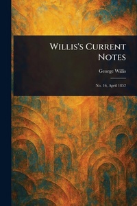 Enlarge image Cover: Willis's Current Notes - Anson Street Press