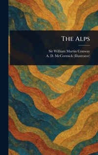 Enlarge image Cover: The Alps - Anson Street Press