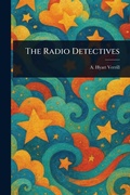 Cover: The Radio Detectives - Anson Street Press