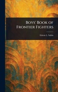 Cover: Boys' Book of Frontier Fighters - Anson Street Press