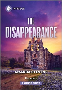 Abbildung von: The Disappearance - Harlequin Intrigue Larger Print
