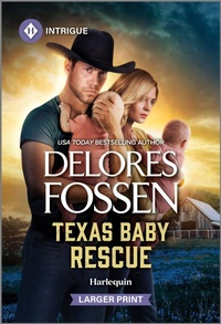 Abbildung von: Texas Baby Rescue - Harlequin Intrigue Larger Print