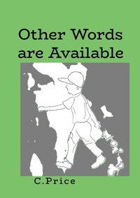 Enlarge image Cover: Other Words are Available - Lulu.com