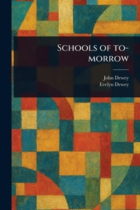 Enlarge image Cover: Schools of To-morrow - Anson Street Press