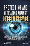 Cover: Protecting and Mitigating Against Cyber Threats - Wiley