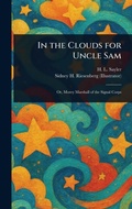 Cover: In the Clouds for Uncle Sam - Anson Street Press