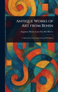 Enlarge image Cover: Antique Works of Art From Benin - Anson Street Press