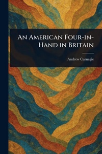 Abbildung von: An American Four-in-Hand in Britain - Anson Street Press