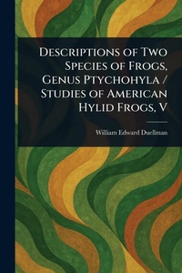 Abbildung von: Descriptions of Two Species of Frogs, Genus Ptychohyla / Studies of American Hylid Frogs, V - Anson Street Press