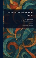 Cover: With Wellington in Spain - Anson Street Press