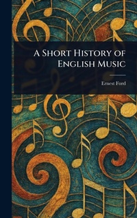 Enlarge image Cover: A Short History of English Music - Anson Street Press