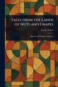 Cover: Tales From the Lands of Nuts and Grapes - Anson Street Press