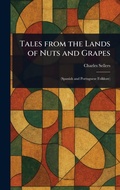 Cover: Tales From the Lands of Nuts and Grapes - Anson Street Press