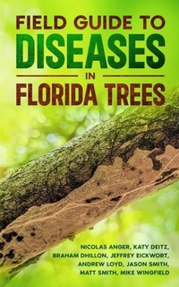 Enlarge image Cover: Field Guide to Diseases on Florida Trees - Ebookit.com