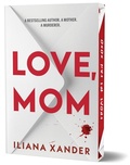 Cover: Love, Mom (Deluxe Edition) - Poisoned Pen Press