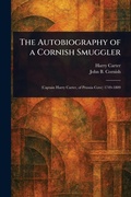 Cover: The Autobiography of a Cornish Smuggler - Anson Street Press