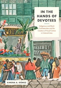 Enlarge image Cover: In the Hands of Devotees - University of Texas Press